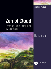 Original PDF Ebook - Zen of Cloud2nd EditionLearning Cloud Computing by Examples, Second Edition - 9781138332607