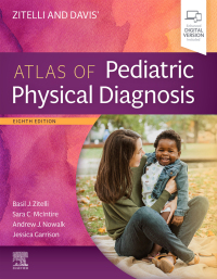 Original PDF Ebook - Zitelli and Davis' Atlas of Pediatric Physical Diagnosis8th Edition - 9780323777889